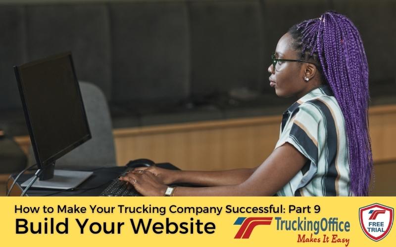 How to Run a Successful Trucking Company—Part 9: Build a Website