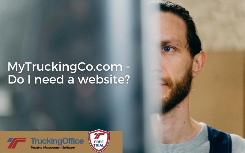 MyTruckingCo.com – Do I need a website?