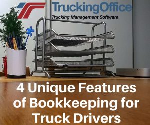 4 Unique Features of Bookkeeping for Truck Drivers