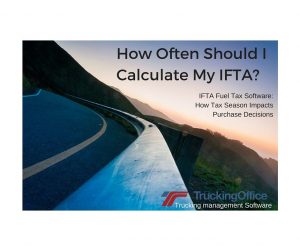IFTA Fuel Tax Software: How Tax Season Impacts Purchase Decisions