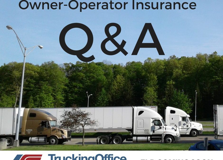 Owner-Operator Trucking Business: What Sort of Insurance Will You Need?