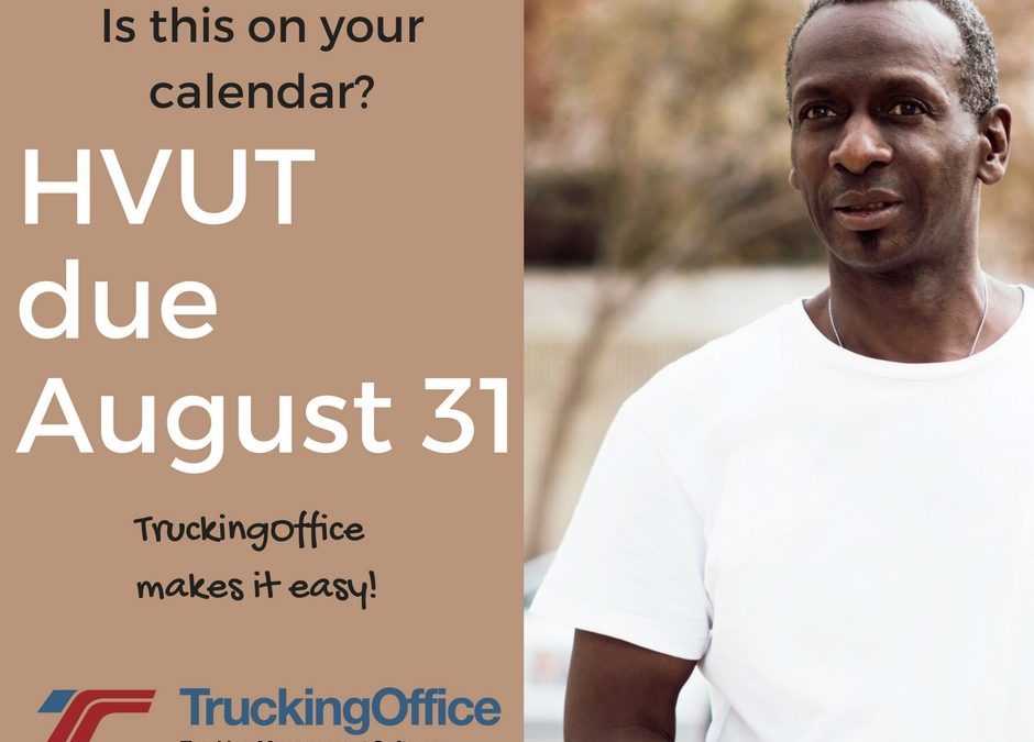 Don’t Wait to File your HVUT