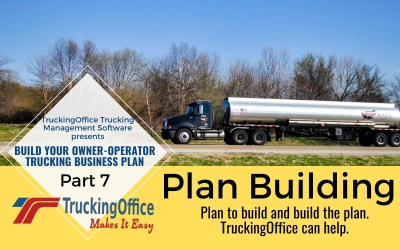 Owner Operator Business Plan 7: Plan Building