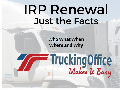 IRP Renewal: Who, What, When, Where & Why