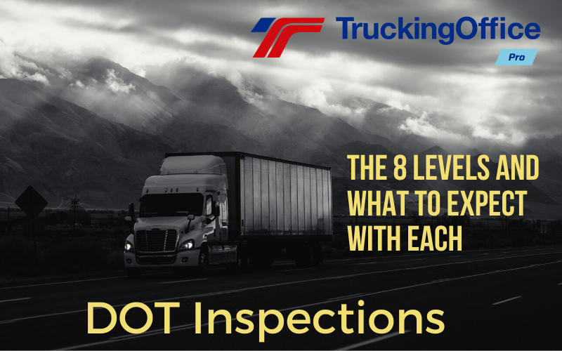 DOT Inspections The 8 Levels and What to Expect with Each Blog