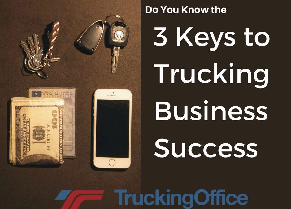 3 Keys to Success in Trucking: Organization, Customers, & Data