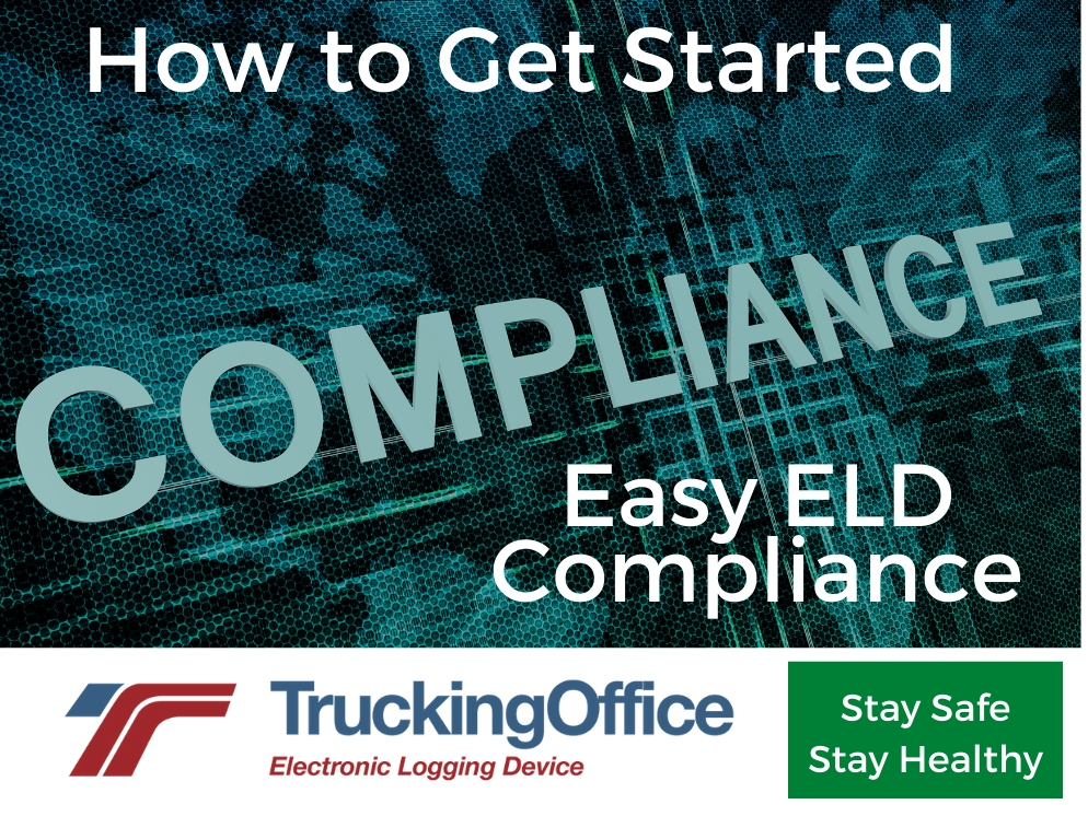 Easy ELD Compliance: How to Get Started