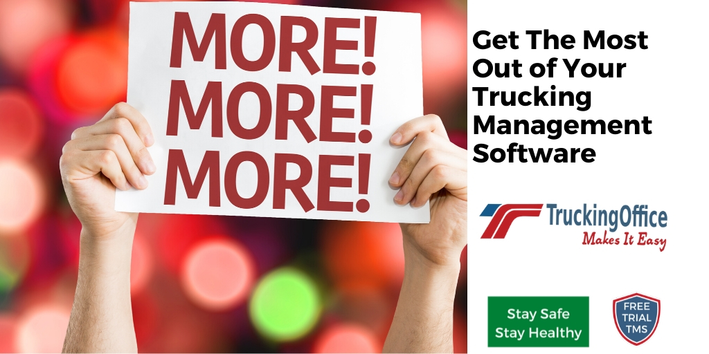How to Get The Most Out of Your Trucking Management Software