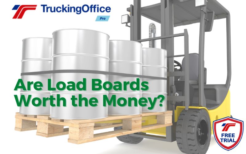Are Load Boards Worth the Money?
