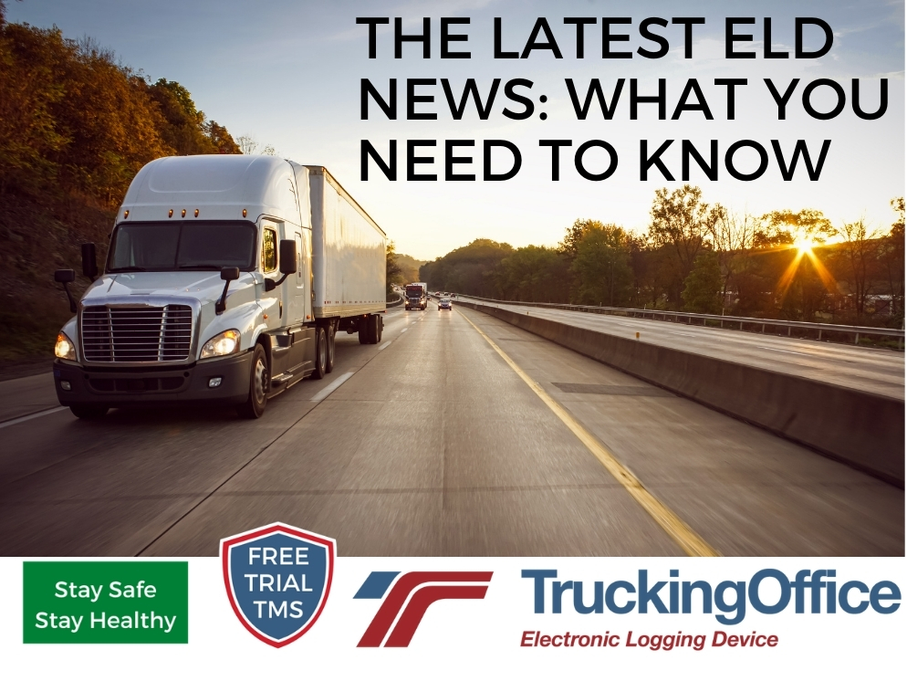 The Latest ELD News: What You Need to Know