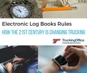 Electronic  DRiver Logbook Rules:  how the 21st century is changing trucking