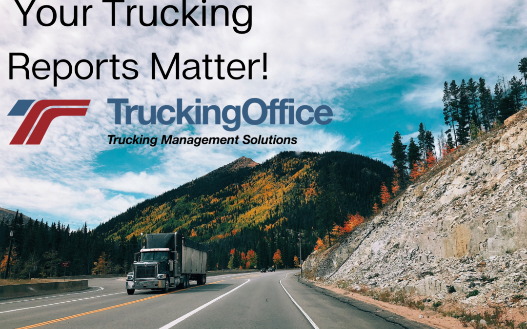 Is Trucking a Numbers Game? Why Your Trucking Reports Matter