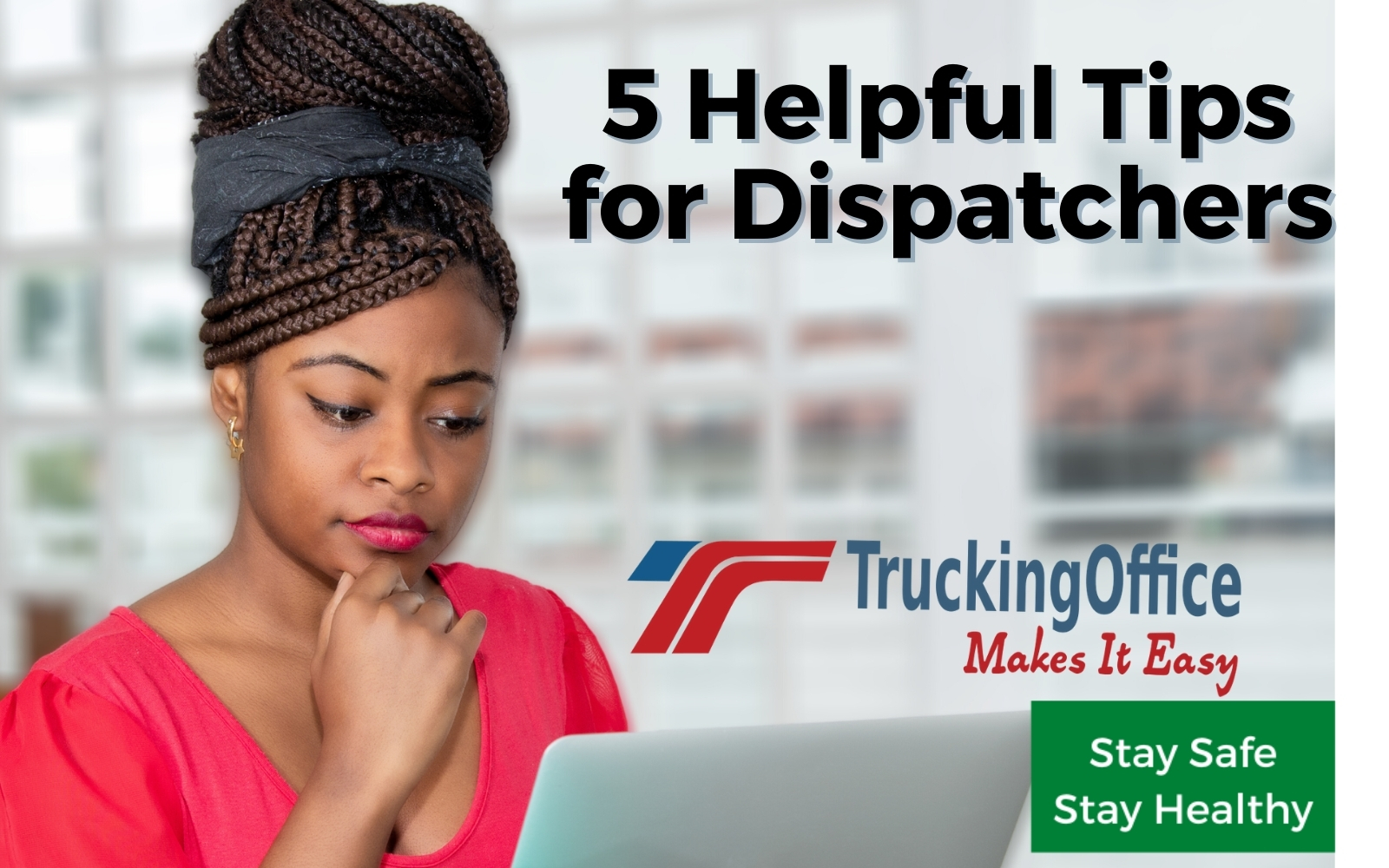 5 Helpful Tips for Dispatchers