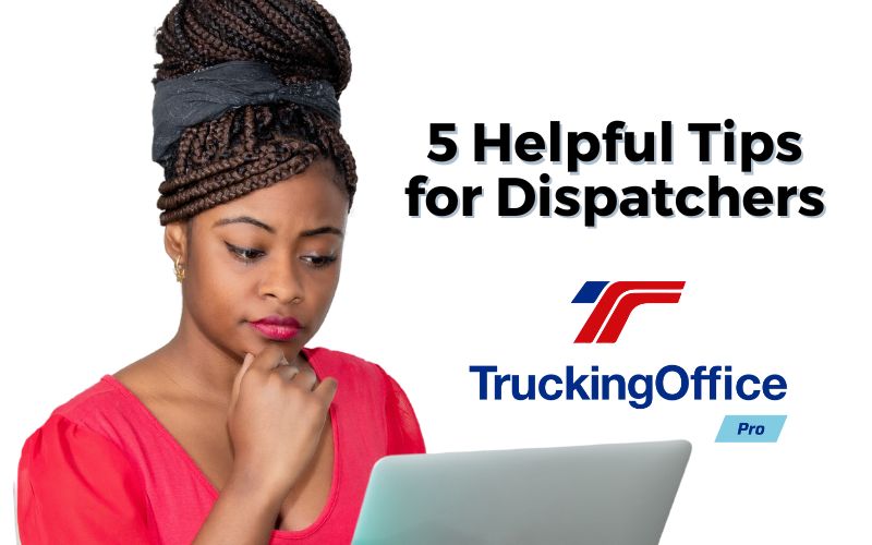 5 Helpful Tips for Dispatchers