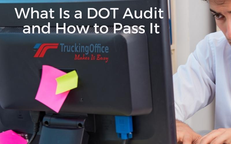 What Is a DOT Audit and How to Pass It