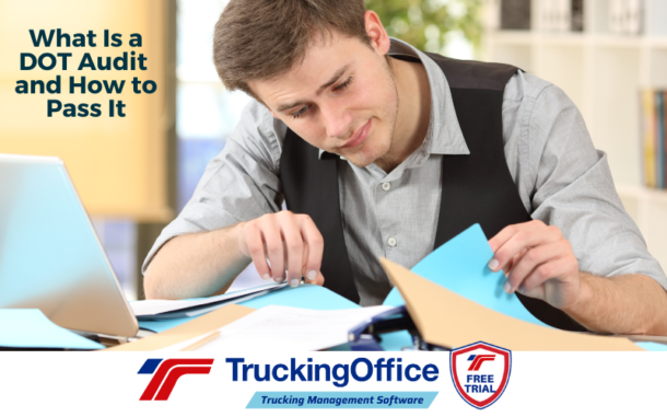 What is a DOT audit? How to Pass it? TruckingOffice PRO