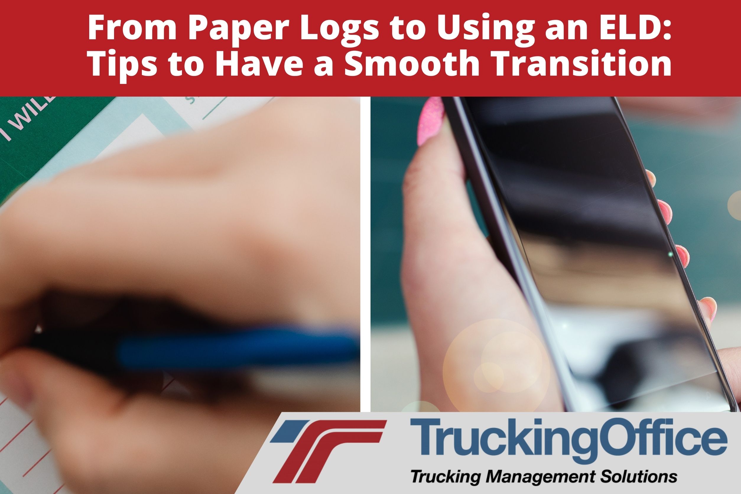 From Paper Logs to Using an ELD: Tips to Have a Smooth Transition