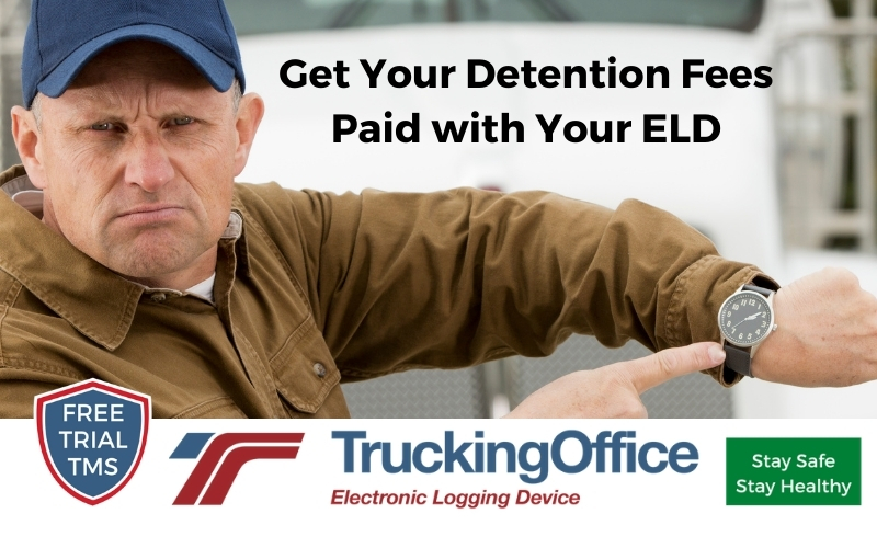 Get Your Detention Fees Paid with Your ELD