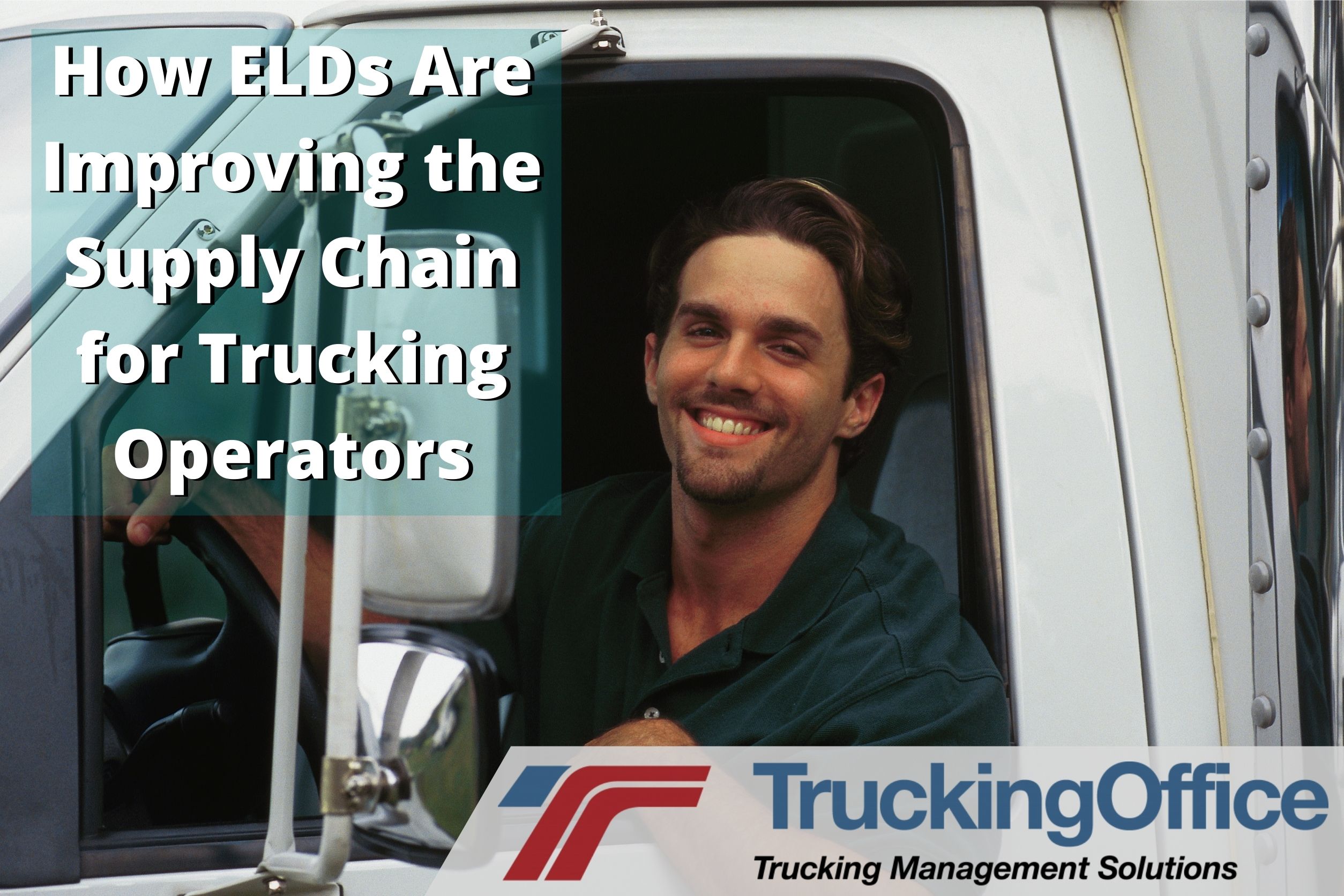 How ELDs Are Improving the Supply Chain for Trucking Operators