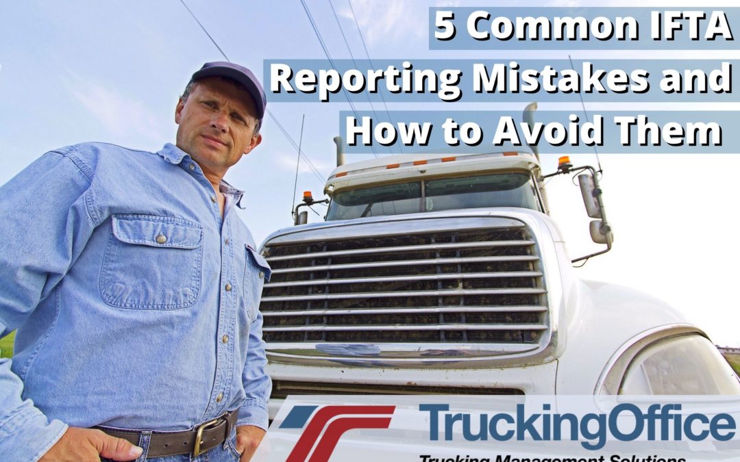 5 Common IFTA Reporting Mistakes and How to Avoid Them