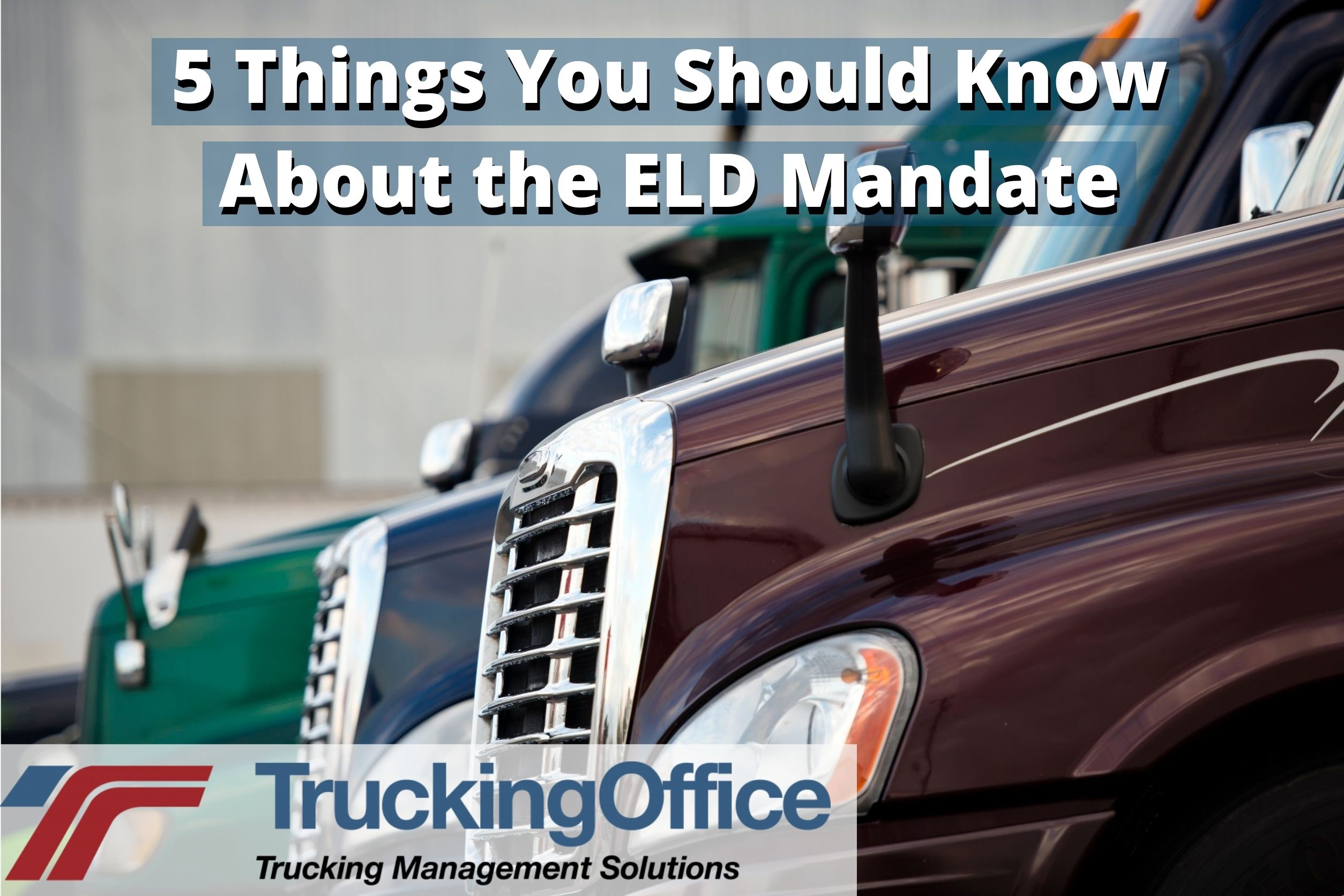 New in Trucking? Here Is What You Need to Know About the ELD Mandate