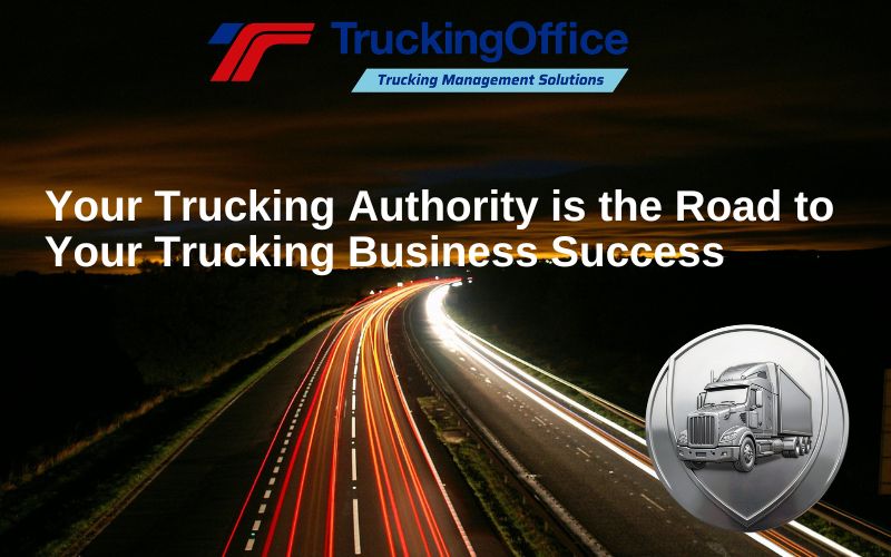 Your Trucking Authority is the Road to Success