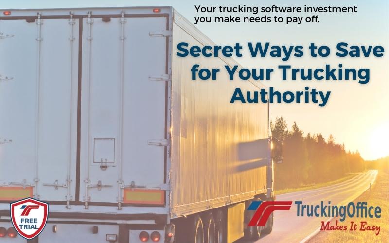 Secret Ways to Save for Your Trucking Authority