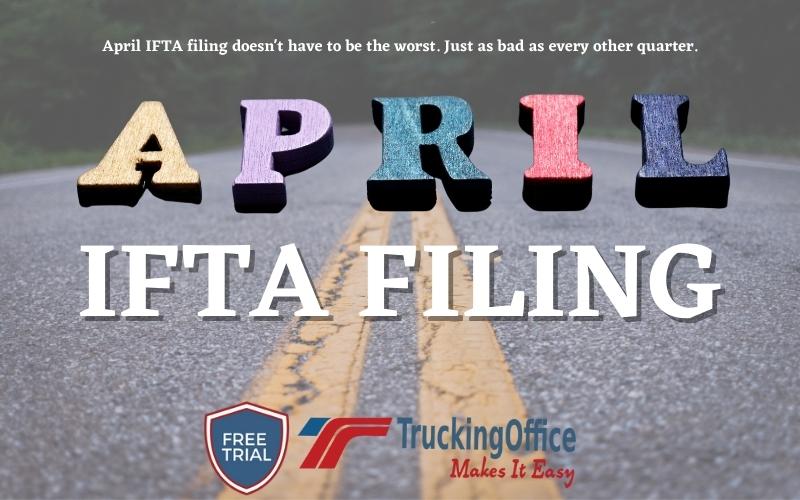 April IFTA Filing Is the Worst