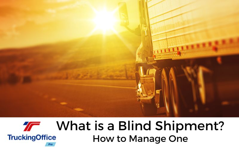 What is a Blind Shipment and How to Handle One?