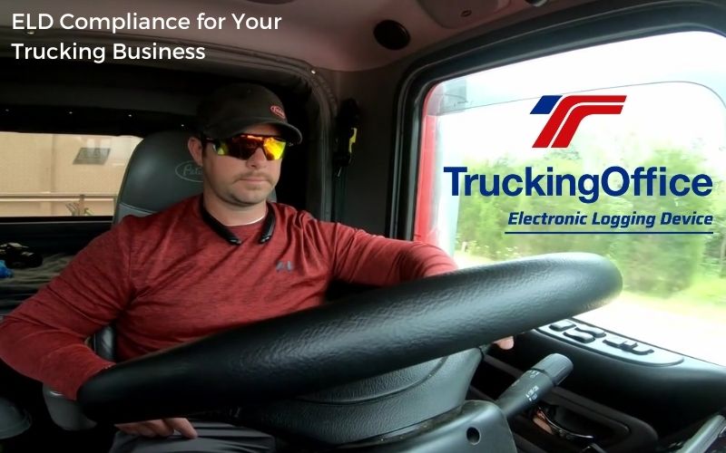ELD Compliance for Your Trucking Business