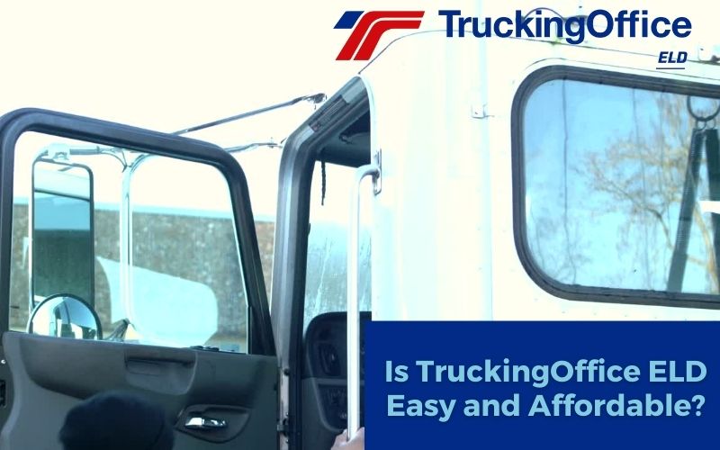 Is TruckingOffice ELD Easy and Affordable?