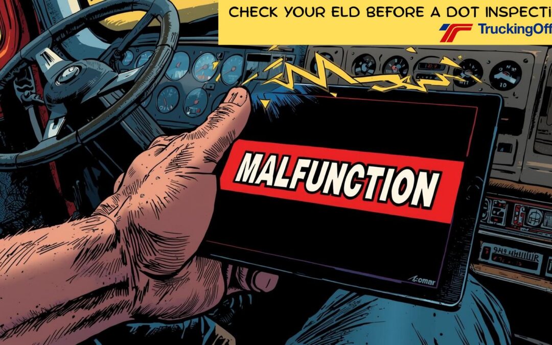 Check Your ELD Before a DOT Inspection