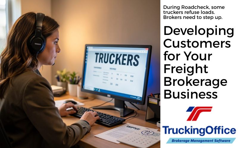 Developing Customers for Your Brokerage